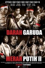 Nonton Film Darah Garuda - Merah Putih II (2010) Nonton Film Darah Garuda - Merah Putih II (2010)