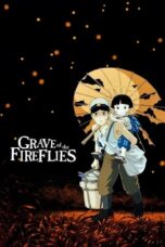 Hotaru no Haka (Grave of the Fireflies) (1988) Hotaru no Haka (Grave of the Fireflies) (1988)