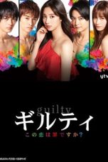 Guilty: Kono Koi wa Tsumi Desuka (2020) Guilty: Kono Koi wa Tsumi Desuka (2020)