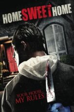Nonton Film Home Sweet Home (2013) Nonton Film Home Sweet Home (2013)